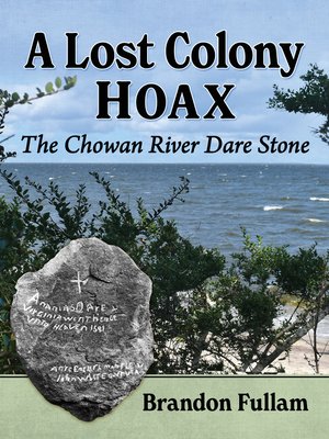 cover image of A Lost Colony Hoax